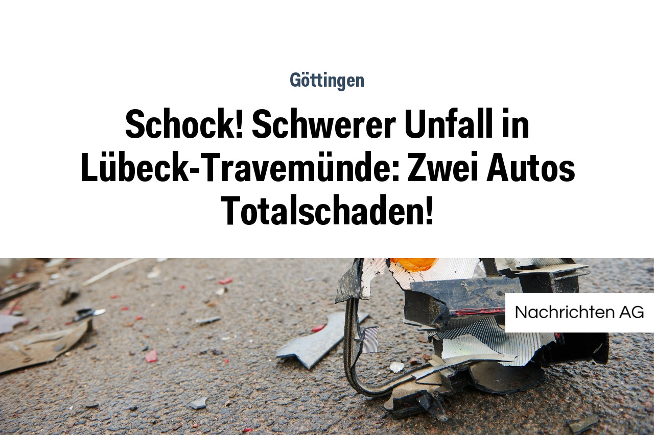 Schock! Schwerer Unfall in Lübeck-Travemünde: Zwei Autos Totalschaden!