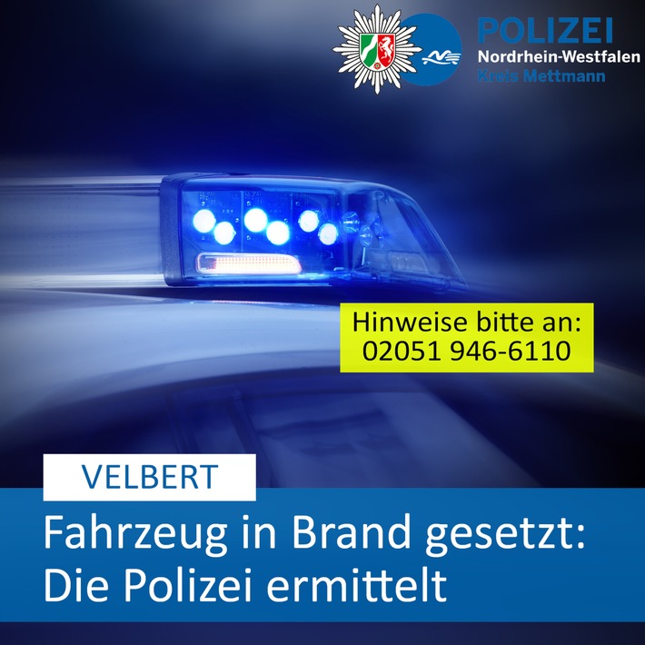 Ein unbekannter Täter setzte in Velbert einen Klein-Lkw in Brand. Die Polizei ermittelt und sucht Zeugen. Hinweise bitte melden.