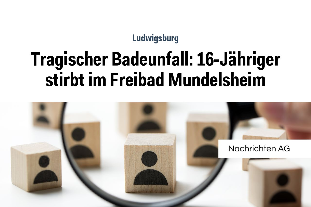 Tragischer Badeunfall: 16-Jähriger stirbt im Freibad Mundelsheim