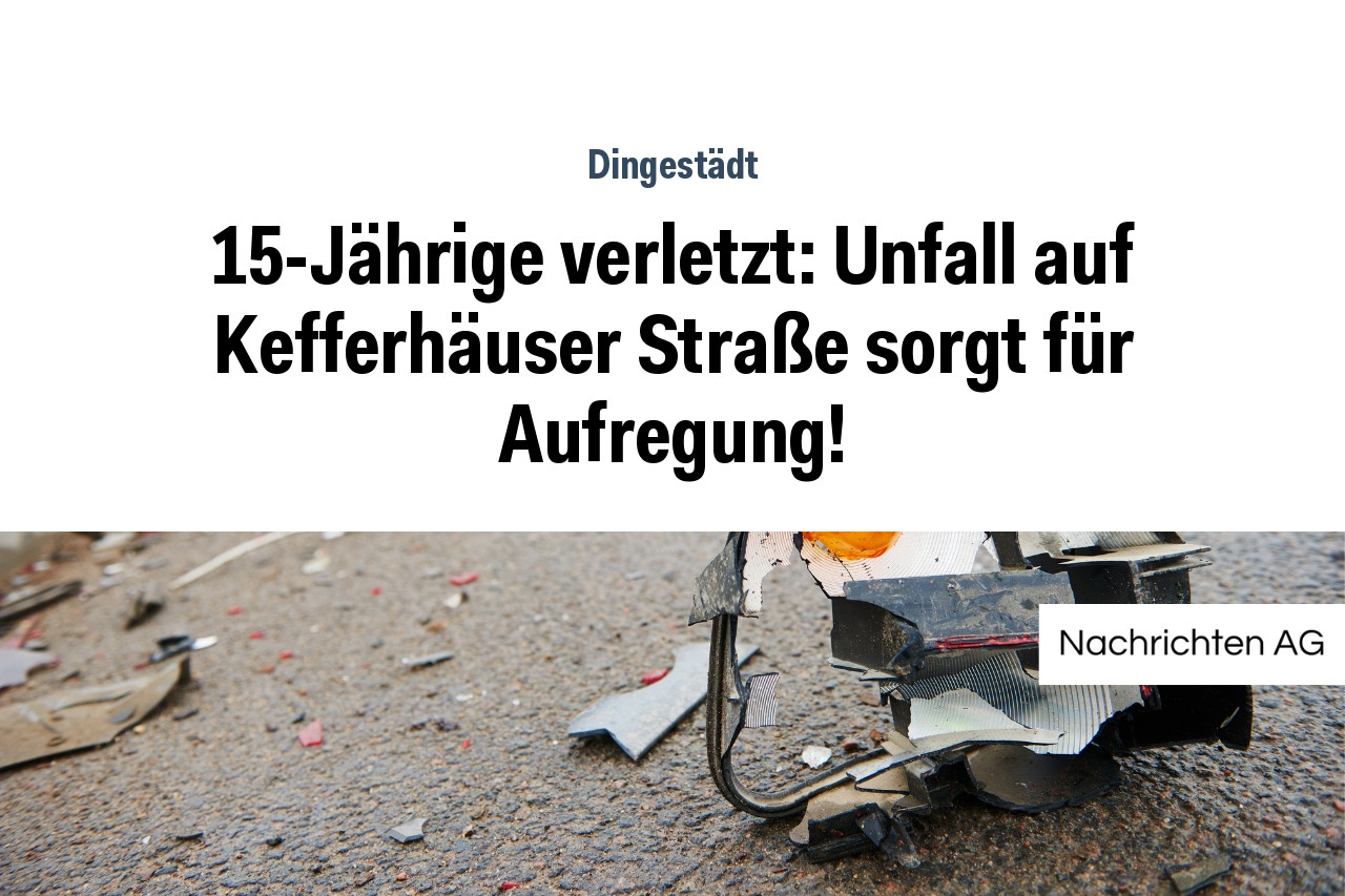 15-Jährige verletzt: Unfall auf Kefferhäuser Straße sorgt für Aufregung!