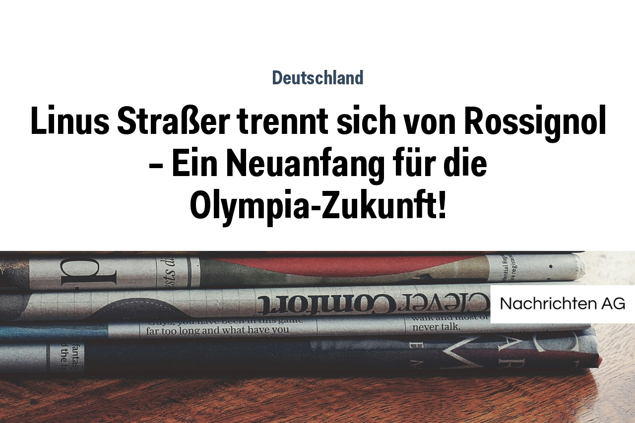 Linus Straßer trennt sich von Rossignol – Ein Neuanfang für die Olympia-Zukunft!