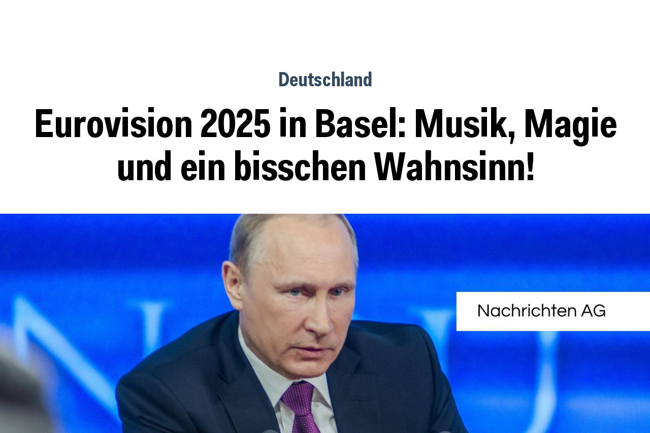Eurovision 2025 in Basel: Musik, Magie und ein bisschen Wahnsinn!