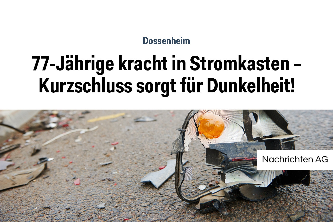 77-Jährige kracht in Stromkasten – Kurzschluss sorgt für Dunkelheit!