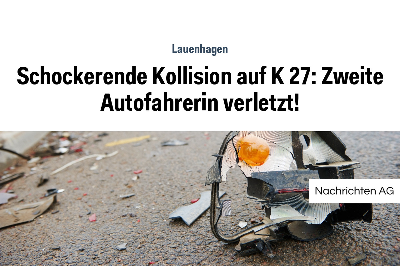 Schockerende Kollision auf K 27: Zweite Autofahrerin verletzt!