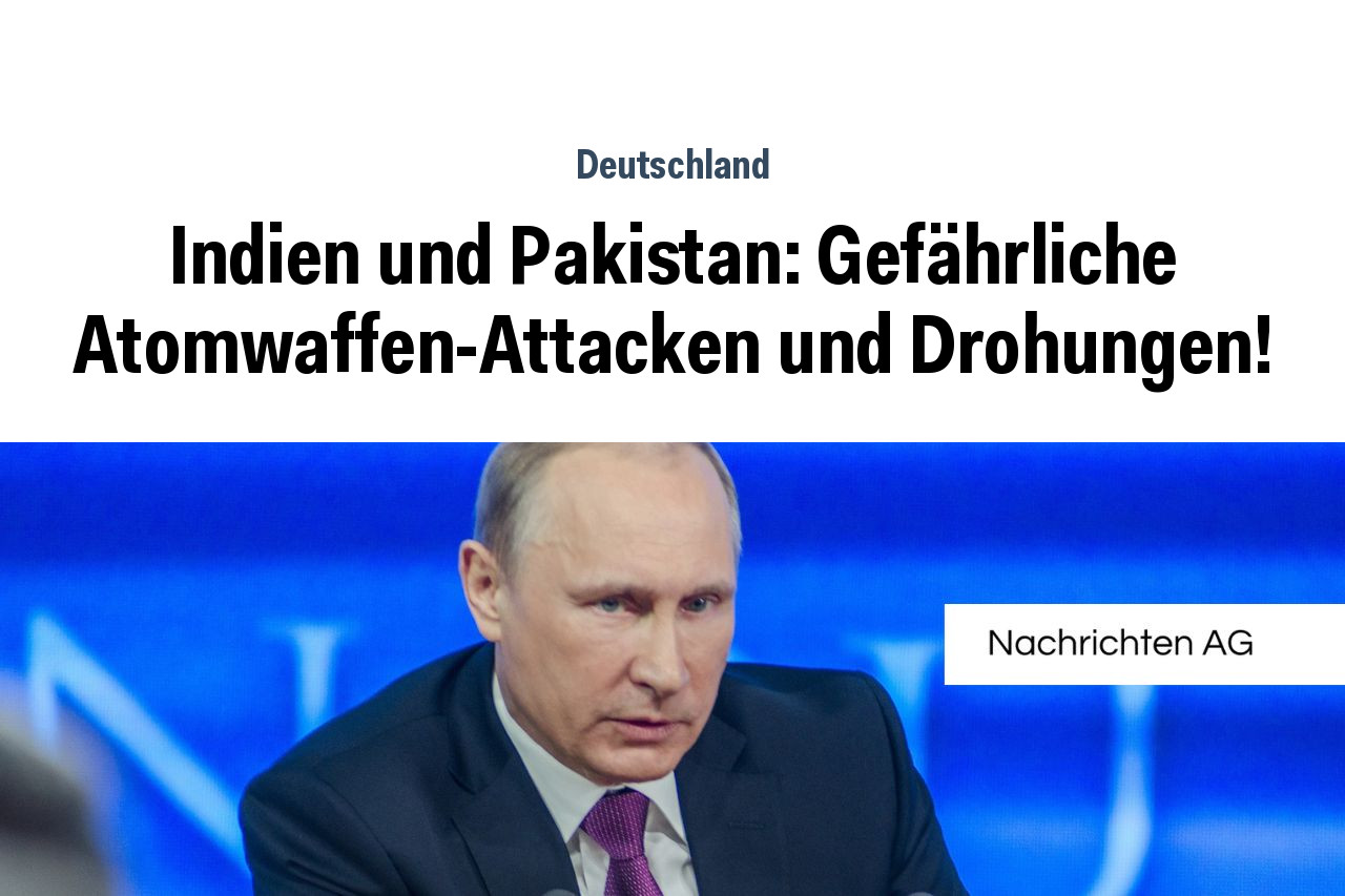 Indien und Pakistan: Gefährliche Atomwaffen-Attacken und Drohungen!