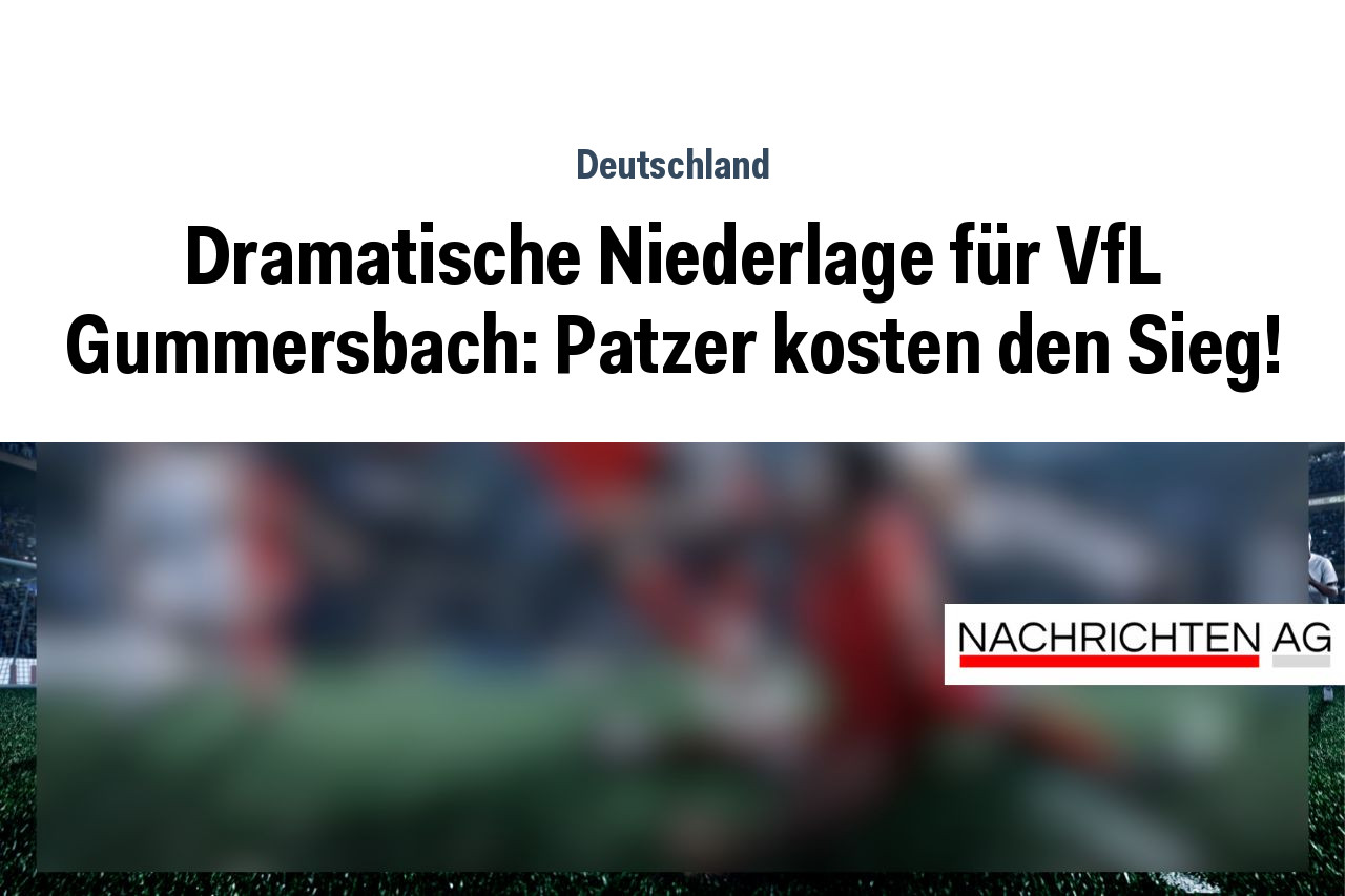 Dramatische Niederlage für VfL Gummersbach: Patzer kosten den Sieg!