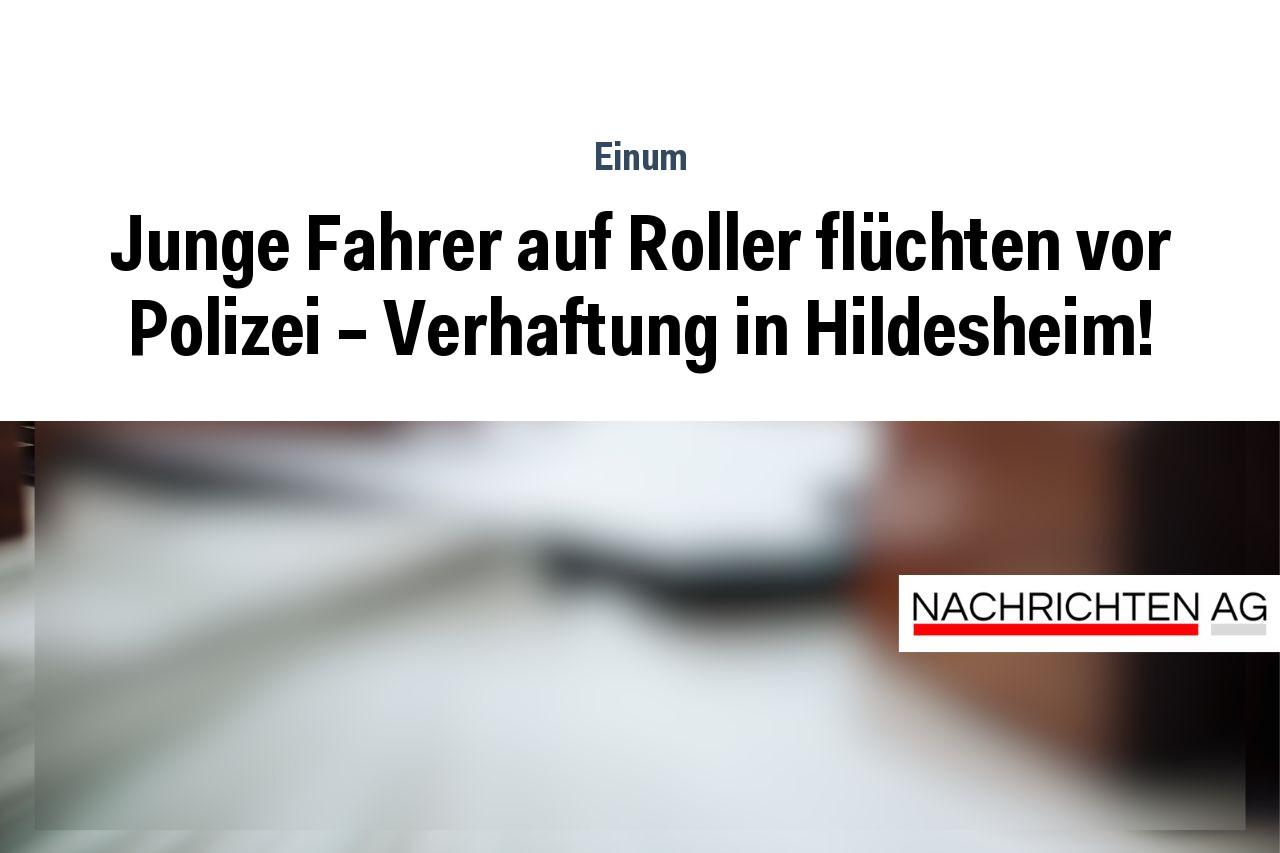 Junge Fahrer auf Roller flüchten vor Polizei - Verhaftung in Hildesheim!
