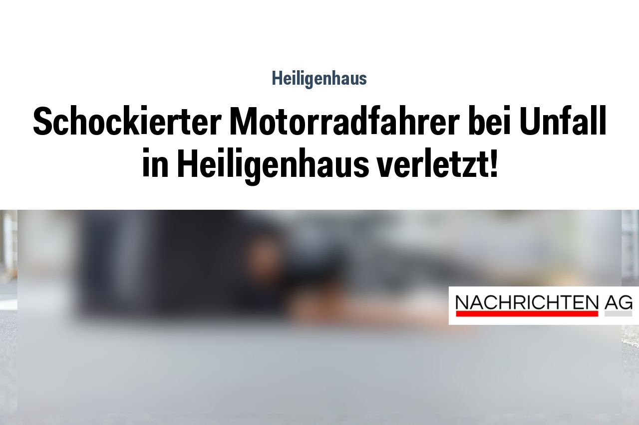 Schockierter Motorradfahrer bei Unfall in Heiligenhaus verletzt!