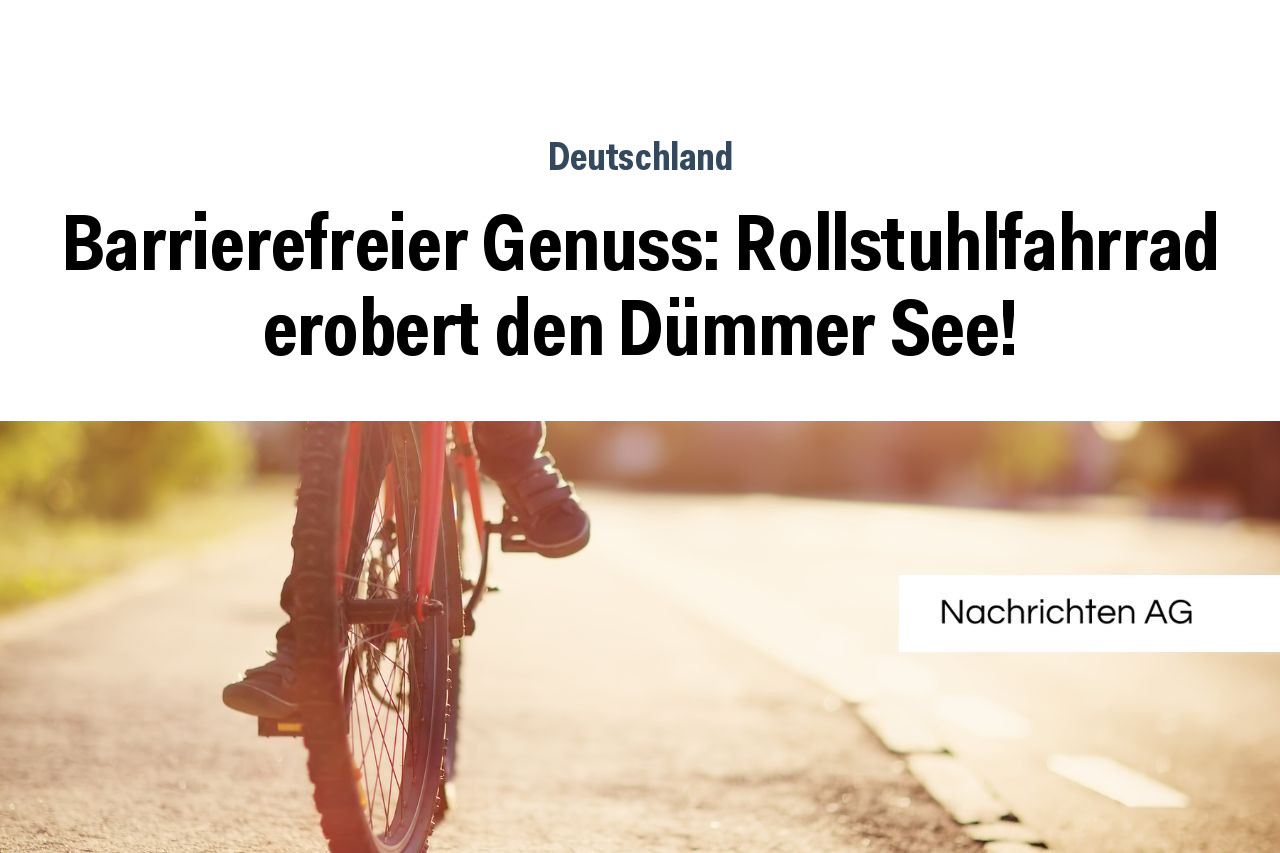 Barrierefreier Genuss: Rollstuhlfahrrad erobert den Dümmer See!
