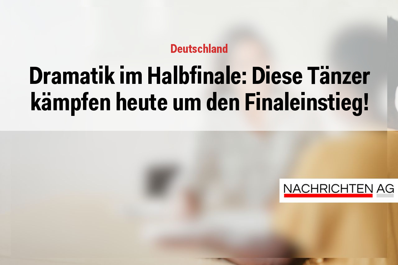 Dramatik im Halbfinale: Diese Tänzer kämpfen heute um den Finaleinstieg!