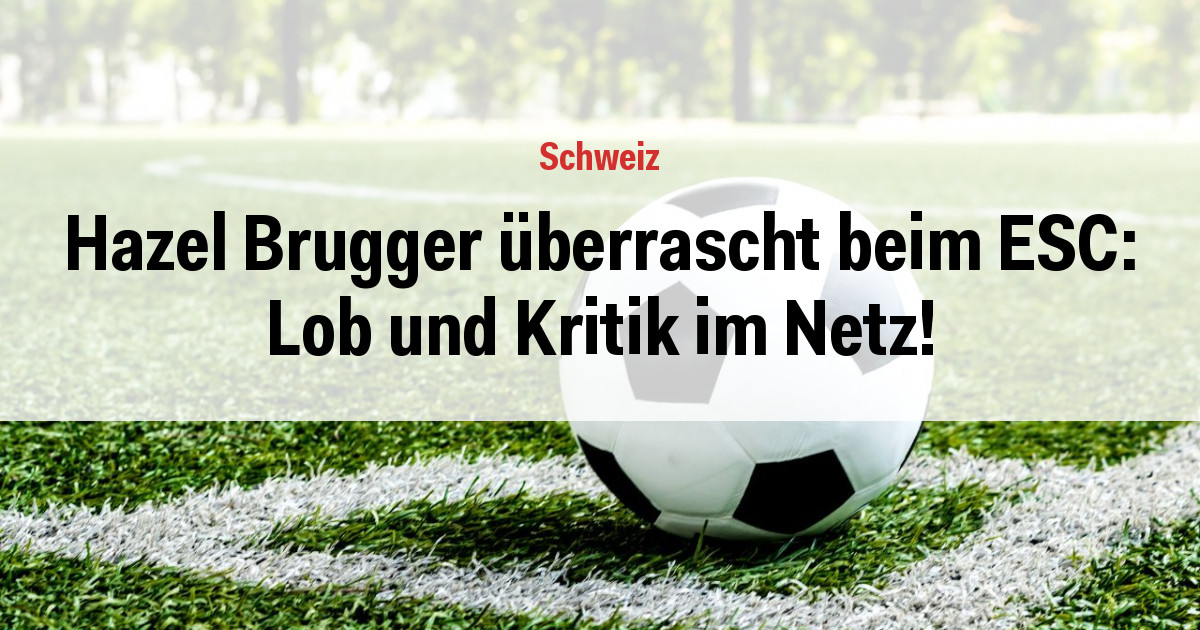 Hazel Brugger überrascht beim ESC: Lob und Kritik im Netz!