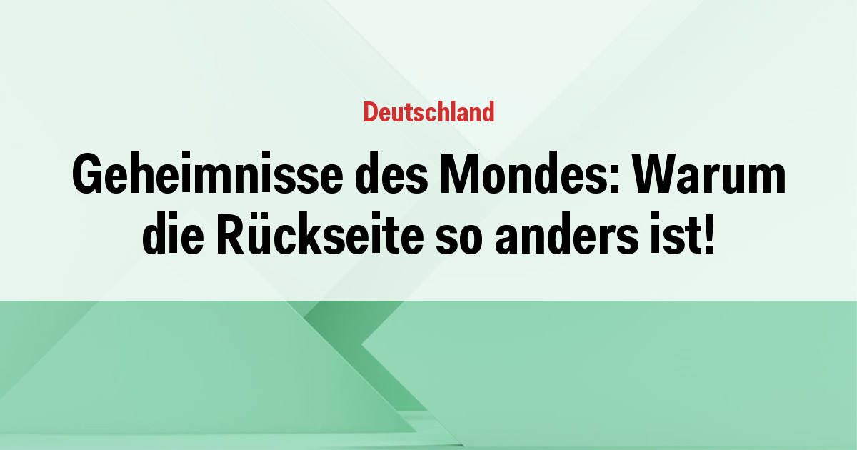 Geheimnisse des Mondes: Warum die Rückseite so anders ist!