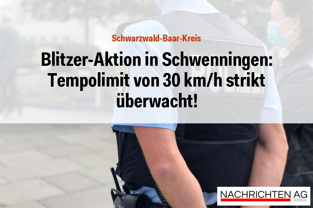 Blitzer-Aktion in Schwenningen: Tempolimit von 30 km/h strikt überwacht!