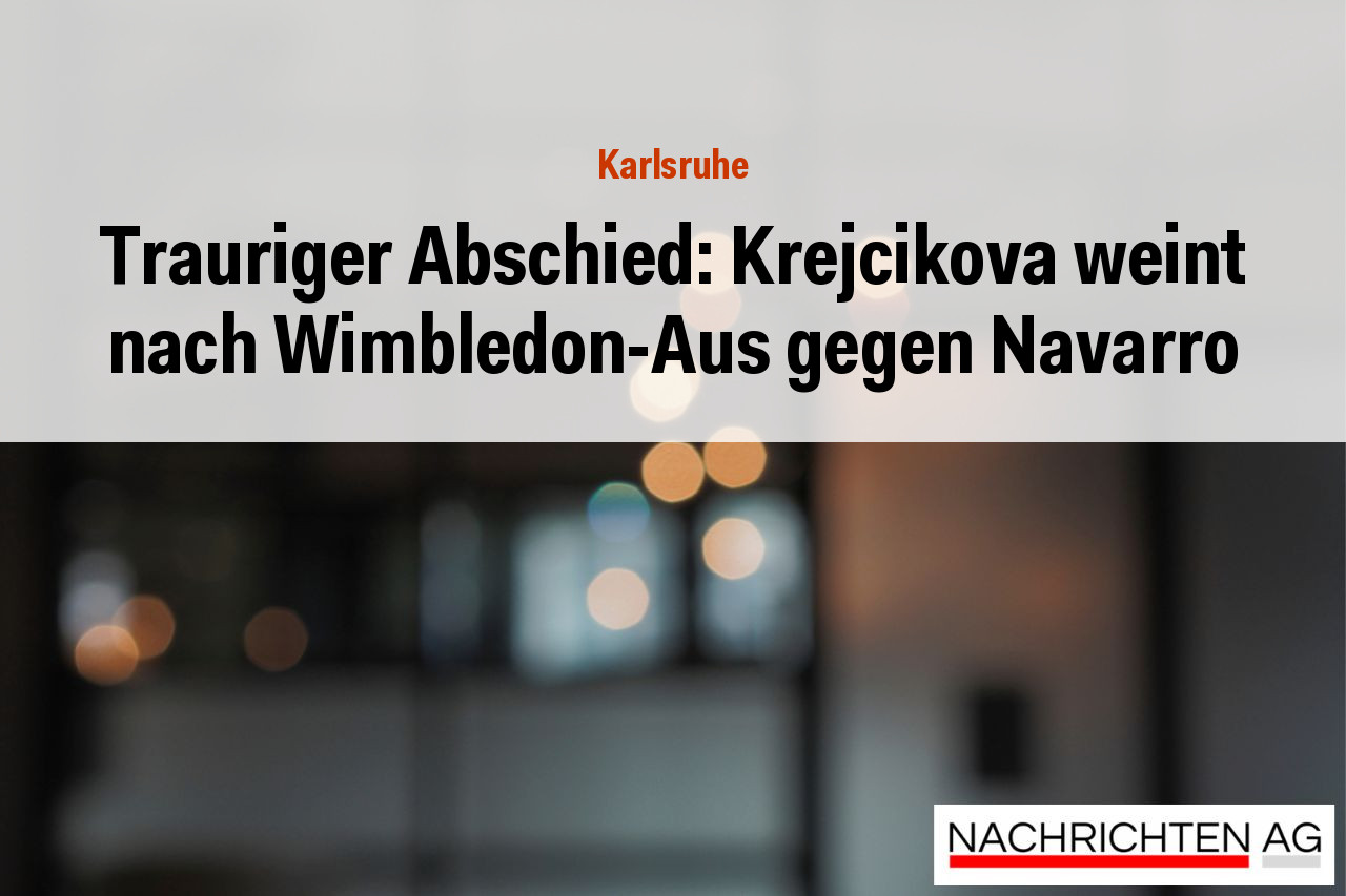 Trauriger Abschied: Krejcikova weint nach Wimbledon-Aus gegen Navarro