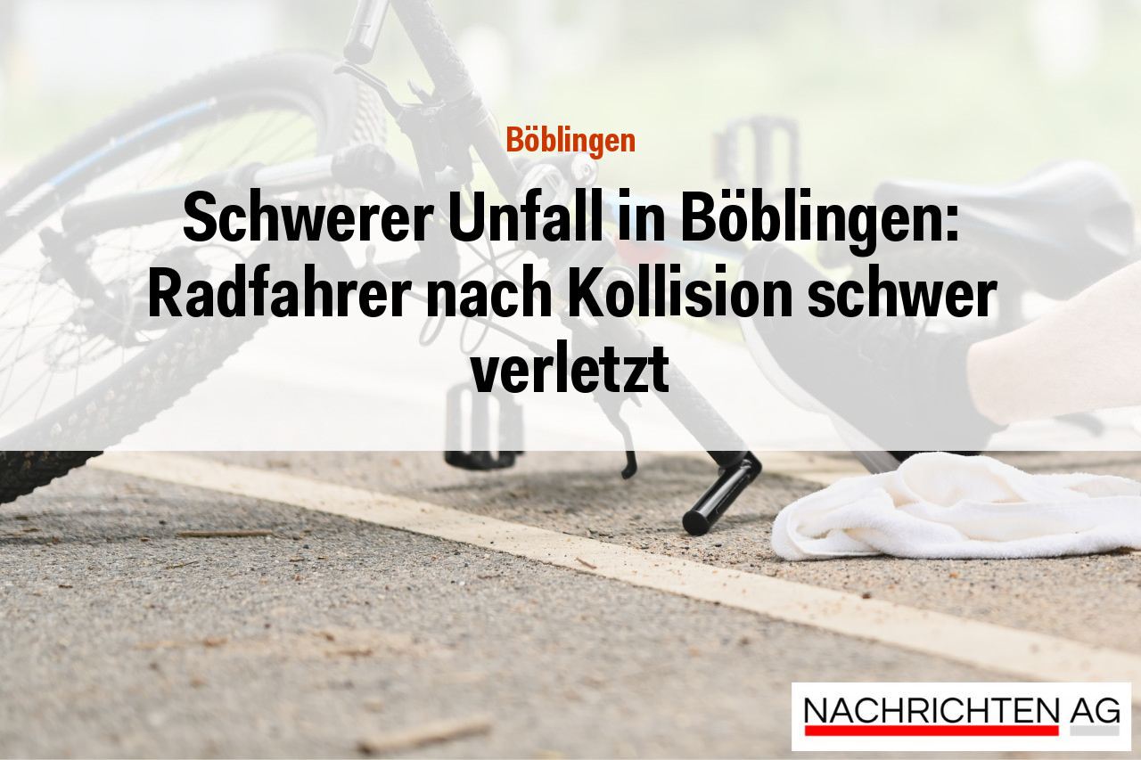 Schwerer Unfall in Böblingen: Radfahrer nach Kollision schwer verletzt