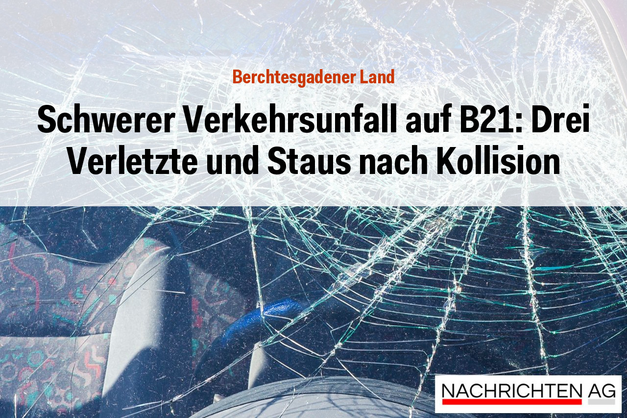 Schwerer Verkehrsunfall auf B21: Drei Verletzte und Staus nach Kollision