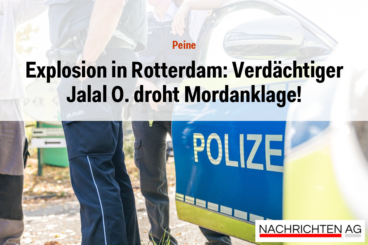 Explosion in Rotterdam: Verdächtiger Jalal O. droht Mordanklage!