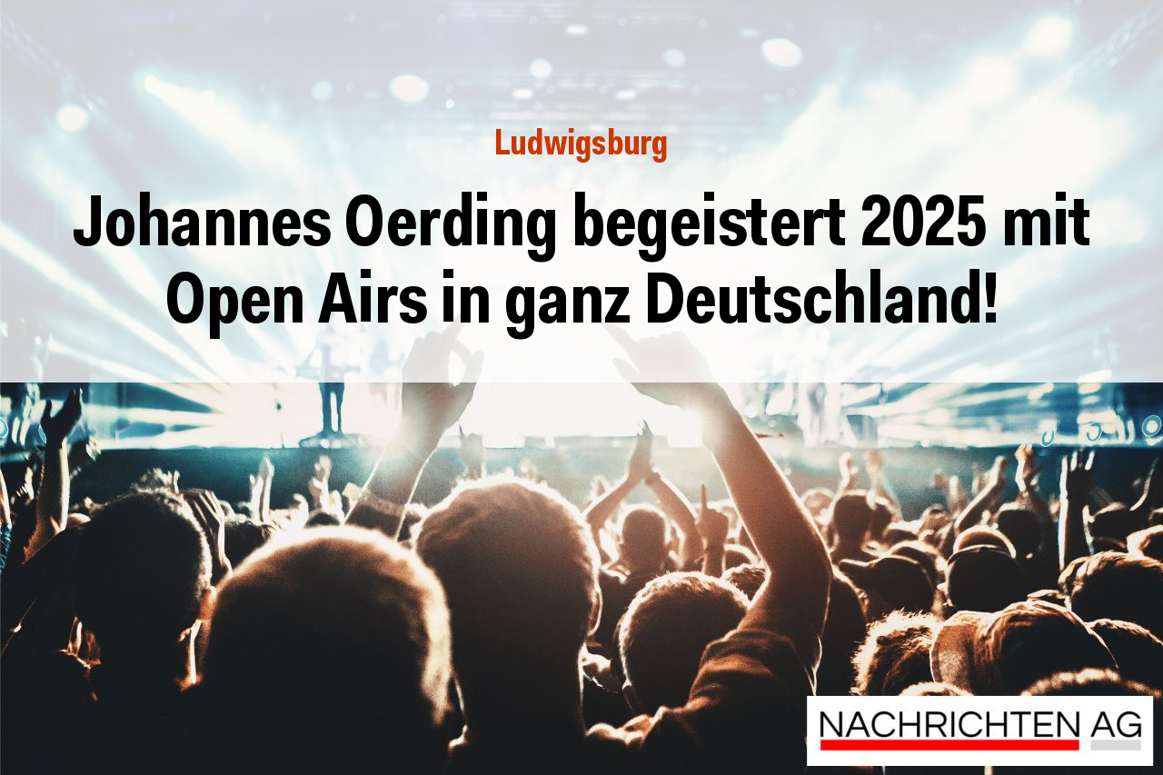 Johannes Oerding begeistert 2025 mit Open Airs in ganz Deutschland!