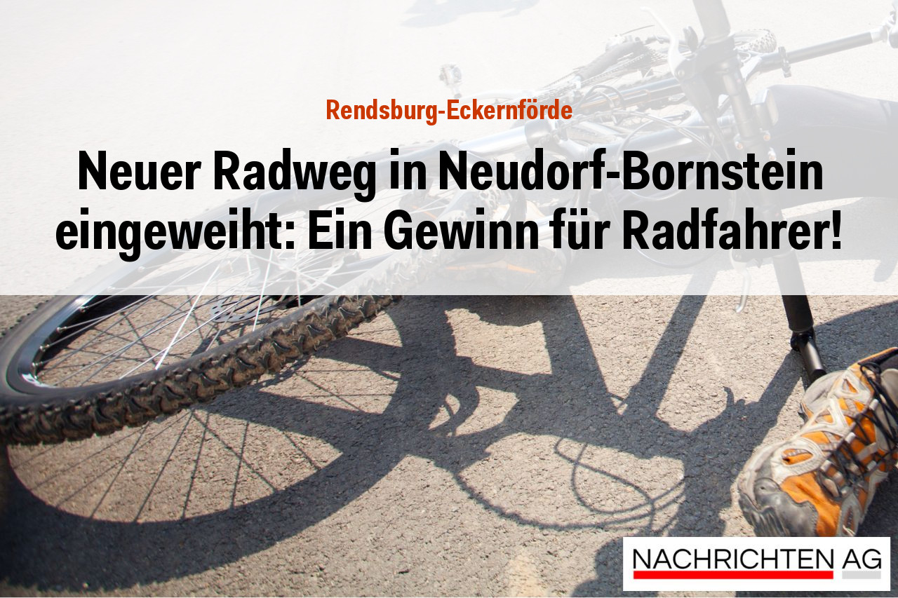 Neuer Radweg in Neudorf-Bornstein eingeweiht: Ein Gewinn für Radfahrer!