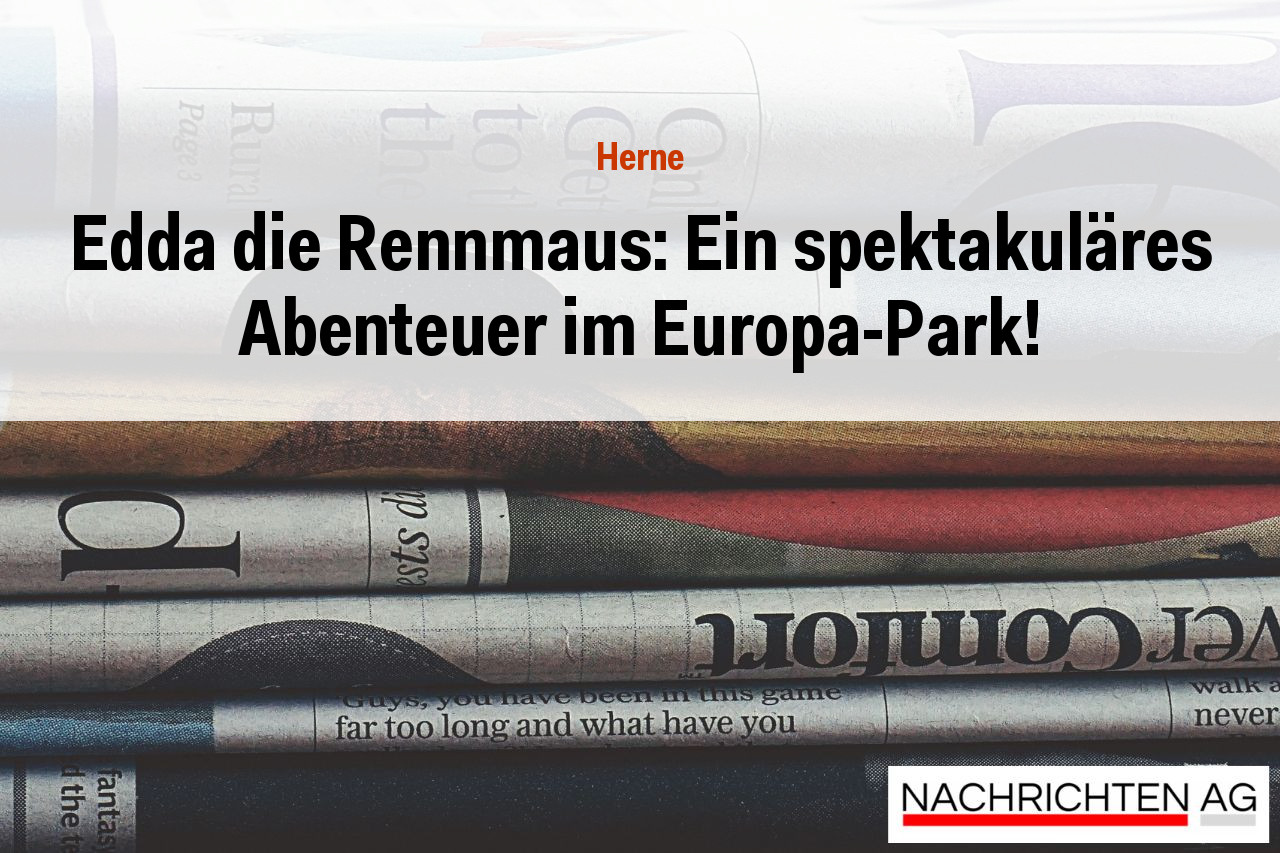 Edda die Rennmaus: Ein spektakuläres Abenteuer im Europa-Park!